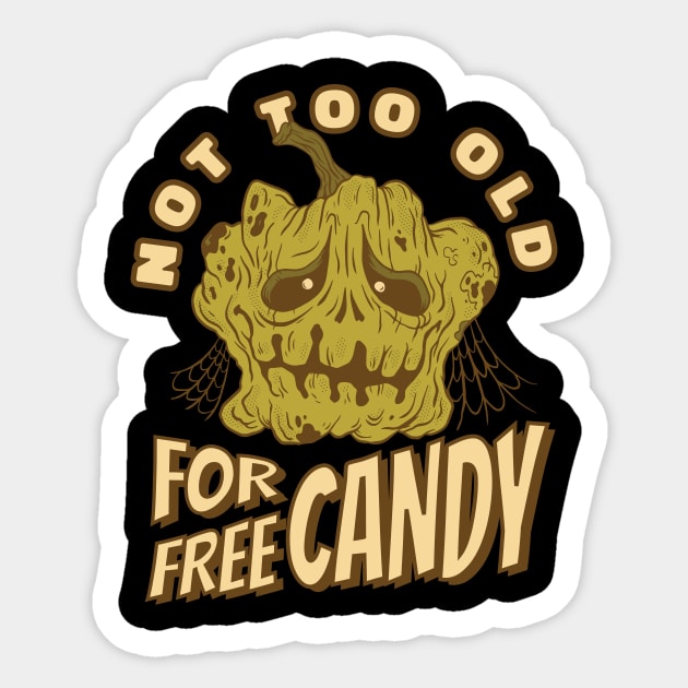 Not Too Old for Free Candy! Sticker by LAPublicTees